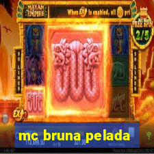 mc bruna pelada